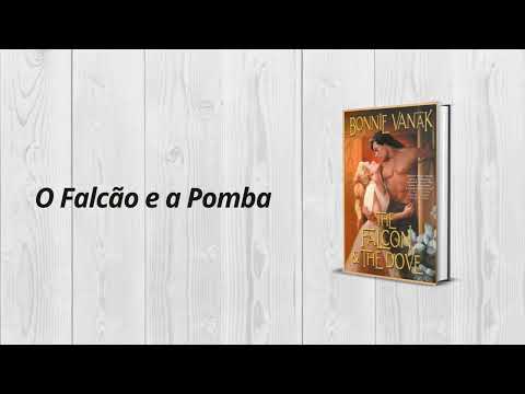 O Falcão e a Pomba – Série Guerreiros do Vento, Livro 1