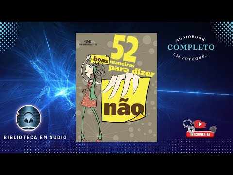 Audiobook 52 Boas Maneiras para Dizer NÃO por Clene Salles