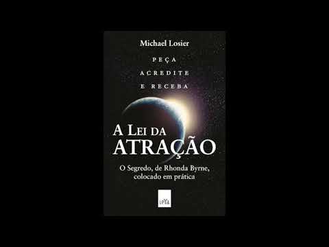 A Lei da Atracão – O Segredo Colocado em Pratica – Áudio livro – Audiobook completo