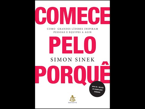 Audiolivro Comece pelo Porquê   Simon Sinek audiobook completo