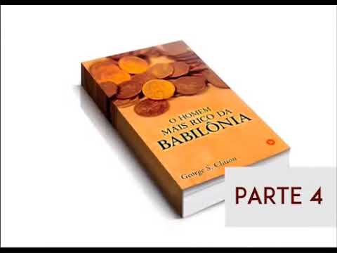 Audiobook   O homem Mais rico da Babilônia   Parte 4