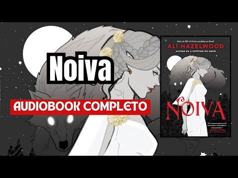 AudioLivro  – Noiva  #narraçãohumana (completo) Parte(1/2)