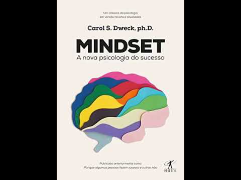 MINDSET: A Nova Psicologia do Sucesso – Carol S. Dweck (Audiobook) #voz humana