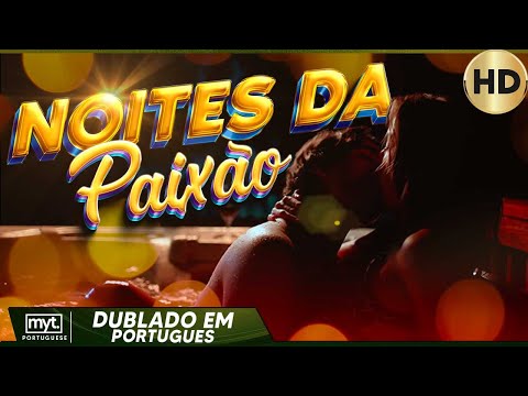 NOITES DA PAIXÃO – FILME DE AÇÃO EM HD COMPLETO DUBLADO EM PORTUGUÊS