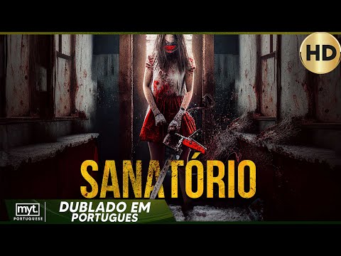 SANATORIO | LANÇAMENTO | FILME COMPLETO EM PORTUGUÊS