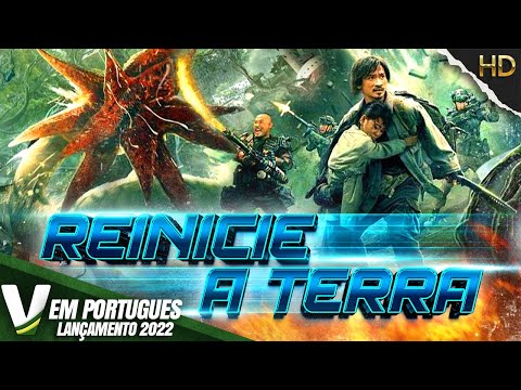 REINICIE A TERRA | LANÇAMENTO 2022 | NOVO FILME DE AÇÃO HD DUBLADO EM PORTUGUÊS