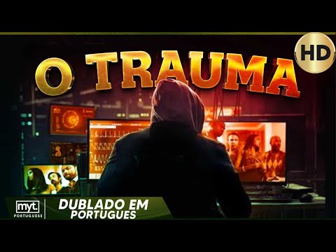 O TRAUMA | FILME DE TERROR EM HD COMPLETO DUBLADO EM PORTUGUES