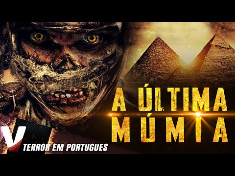 A ÚLTIMA MÚMIA ☠️ FILME DE TERROR COMPLETO DUBLADO EM PORTUGUÊS