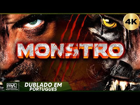 MONSTRO – FILME DE AÇÃO EM 4k COMPLETO DUBLADO EM PORTUGUÊS