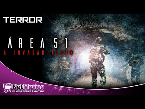 Área 51 – A Invasão Alien – Filme Completo – Filme de Terror | NetMovies