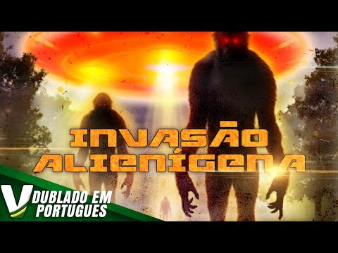 INVASÃO ALIENÍGENA  | DUBLAGEM EXCLUSIVA | NOVO FILME HD DE AÇÃO COMPLETO DUBLADO EM PORTUGUÊS