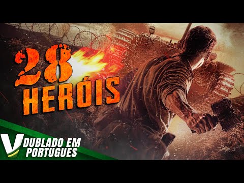 28 HERÓIS | DUBLAGEM EXCLUSIVA | NOVO FILME DE AÇÃO COMPLETO DUBLADO EM PORTUGUÊS