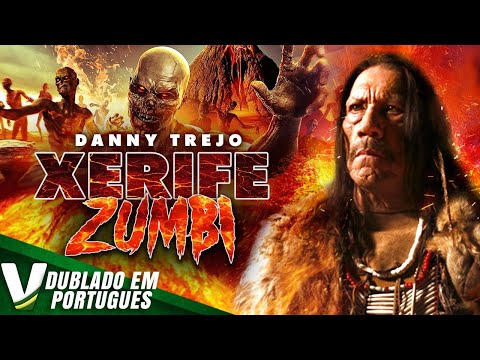 XERIFE ZUMBI | DUBLAGEM EXCLUSIVA | DENNY TREJO | FILME DE AÇÃO HD COMPLETO DUBLADO EM PORTUGUÊS