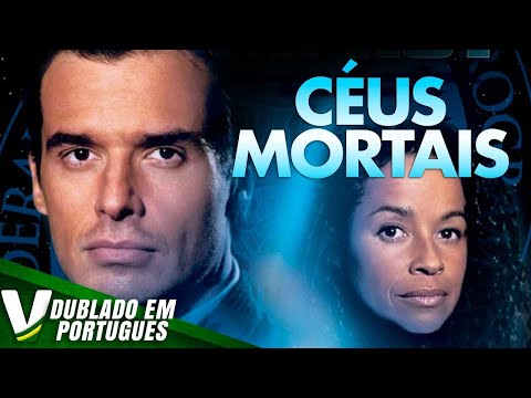 CÉUS MORTAIS | DUBLAGEM EXCLUSIVA | NOVO FILME HD DE AÇÃO COMPLETO DUBLADO EM PORTUGUÊS