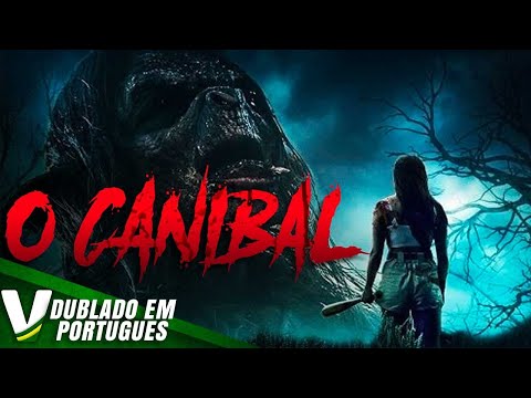 O CANIBAL | LANÇAMENTO 2021 | DUBLAGEM EXCLUSIVA | FILME DE TERROR COMPLETO DUBLADO EM PORTUGUÊS