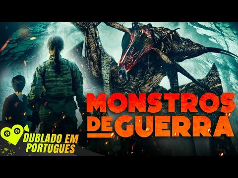 MONSTROS DE GUERRA | LANÇAMENTO 2021 | NOVO FILME DE AÇÃO COMPLETO DUBLADO EM PORTUGUÊS