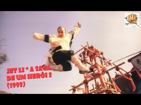 JET LI A SAGA DE UM HERÓI 2 * (1993) 1080p FILME DE AÇÃO CLÁSSICO COMPLETO DUBLADO 2023 LANÇAMENTO!