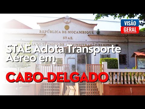 STAE Adota Transporte Aéreo em Cabo Delgado para Superação de Desafios  Logísticos